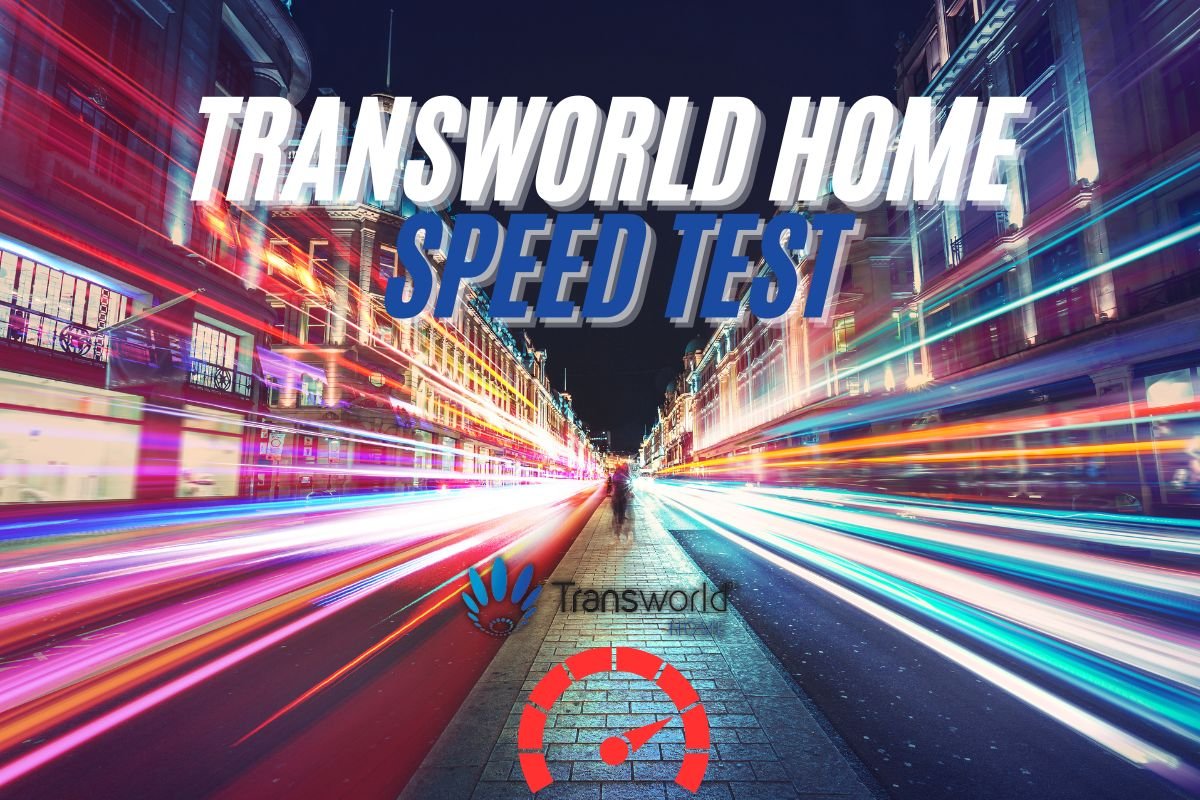 Transworld Home Speed Test online check